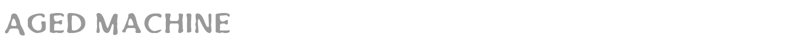 Aged Machine font preview